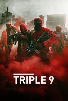 مشاهدة وتحميل فلم Triple 9 ثلاث تسعات اونلاين
