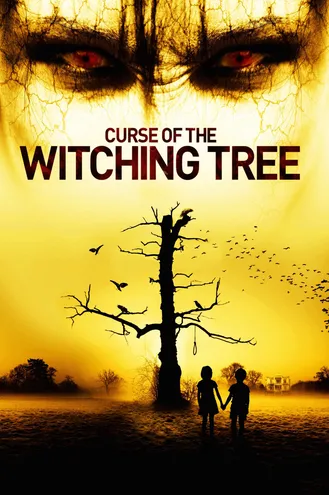 بوستر فلم Curse of the Witching Tree 
