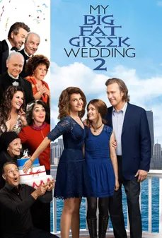 مشاهدة وتحميل فلم My Big Fat Greek Wedding 2 زفافي اليوناني الكبير الضخم 2 اونلاين