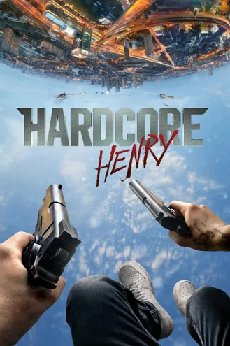 بوستر فلم Hardcore Henry هنري العنيف