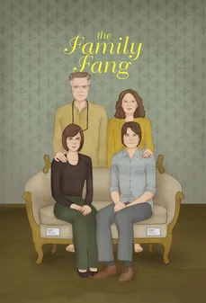 مشاهدة وتحميل فلم The Family Fang عائلة فانج اونلاين