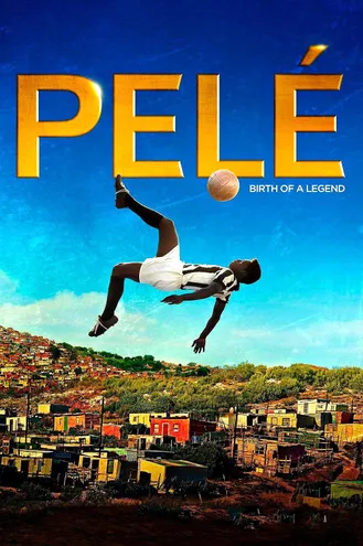 بوستر فلم Pelé: Birth of a Legend 