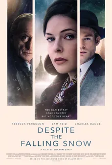 مشاهدة وتحميل فلم Despite the Falling Snow  اونلاين