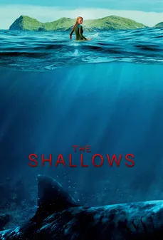 مشاهدة وتحميل فلم The Shallows المياة الضحلة اونلاين