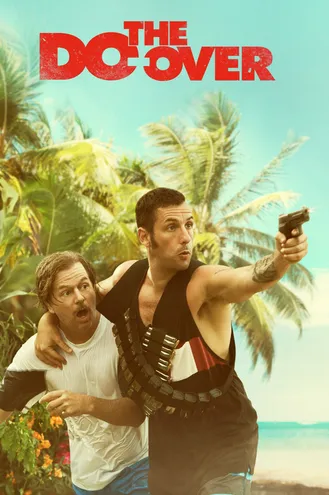 بوستر فلم The Do-Over الإنهاء