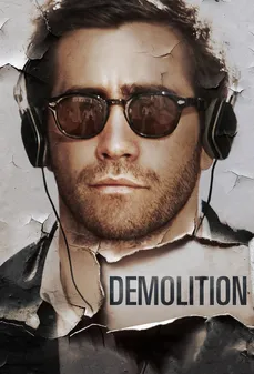 مشاهدة وتحميل فلم Demolition  اونلاين