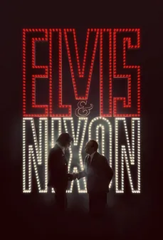 مشاهدة وتحميل فلم Elvis and Nixon إلفيس & نيكسون اونلاين