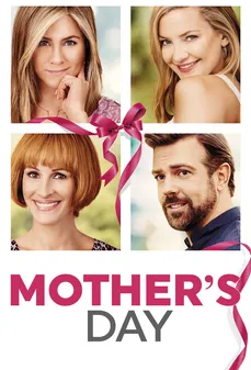 مشاهدة وتحميل فلم Mother’s Day  اونلاين