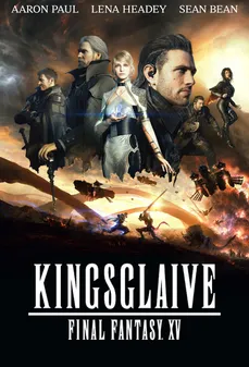 مشاهدة وتحميل فلم Kingsglaive: Final Fantasy XV  اونلاين