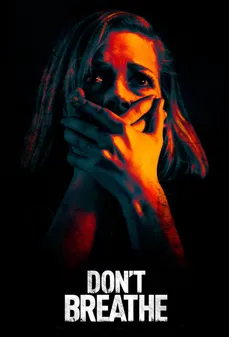 مشاهدة وتحميل فلم Don’t Breathe  اونلاين