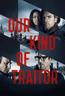 مشاهدة وتحميل فلم Our Kind of Traitor  اونلاين