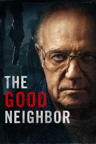 بوستر فلم The Good Neighbor الجار الطيب