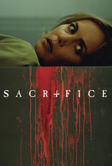 مشاهدة وتحميل فلم Sacrifice  اونلاين