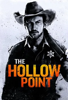مشاهدة وتحميل فلم The Hollow Point النقطة الجوفاء اونلاين