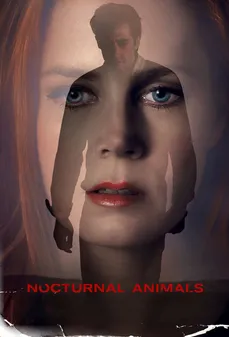 مشاهدة وتحميل فلم Nocturnal Animals حيوانات ليلية اونلاين