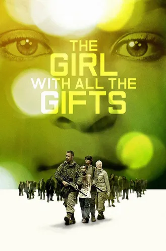 بوستر فلم The Girl with All the Gifts فتاة تملك كل المواهب