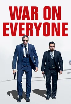 مشاهدة وتحميل فلم War on Everyone  اونلاين