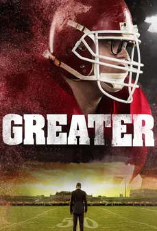 مشاهدة وتحميل فلم Greater  اونلاين
