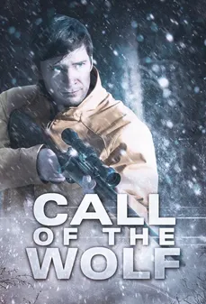 مشاهدة وتحميل فلم Call of the Wolf  اونلاين