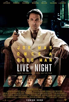 مشاهدة وتحميل فلم Live by Night الحياة ليلًا اونلاين