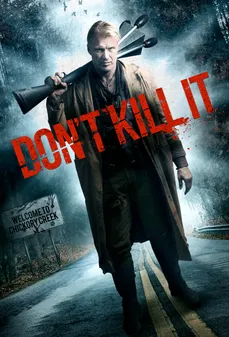 مشاهدة وتحميل فلم Don’t Kill It  اونلاين