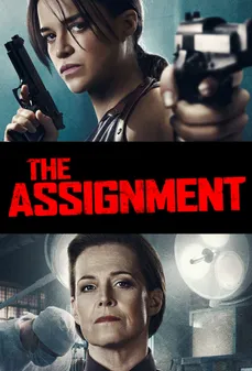مشاهدة وتحميل فلم The Assignment المهمة اونلاين