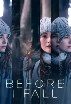 مشاهدة وتحميل فلم Before I Fall قبل أن أسقط اونلاين