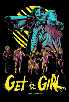 مشاهدة وتحميل فلم Get the Girl الحصول على الفتاة اونلاين