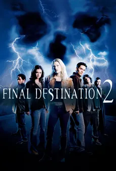 مشاهدة وتحميل فلم Final Destination 2 الوجهة الأخيرة 2 اونلاين