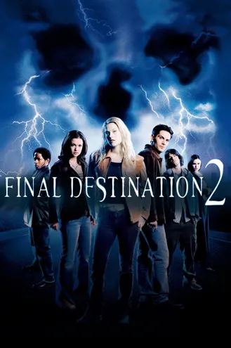 بوستر فلم Final Destination 2 الوجهة الأخيرة 2