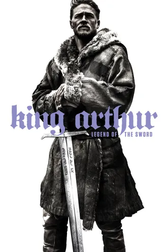 بوستر فلم King Arthur: Legend of the Sword الملك آرثر: أسطورة السيف