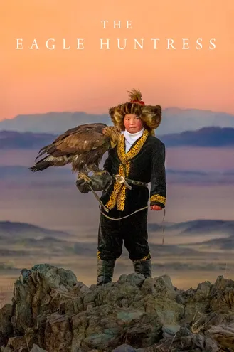 بوستر فلم The Eagle Huntress صائدة النسور