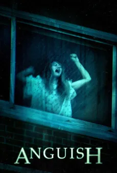 مشاهدة وتحميل فلم Anguish  اونلاين