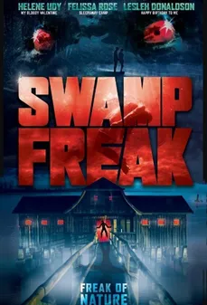 مشاهدة وتحميل فلم Swamp Freak  اونلاين