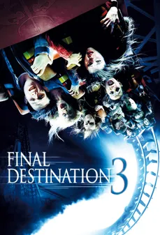 مشاهدة وتحميل فلم Final Destination 3 الوجهة الأخيرة 3 اونلاين
