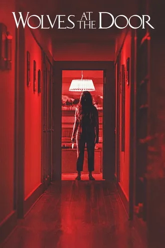 بوستر فلم Wolves at the Door ذئاب على الباب