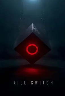 مشاهدة وتحميل فلم Kill Switch  اونلاين