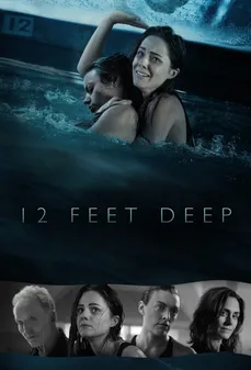 مشاهدة وتحميل فلم 12 Feet Deep  اونلاين