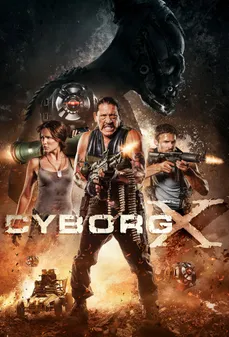 مشاهدة وتحميل فلم Cyborg X  اونلاين