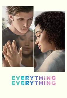مشاهدة وتحميل فلم Everything, Everything كل شيء، كل شيء اونلاين