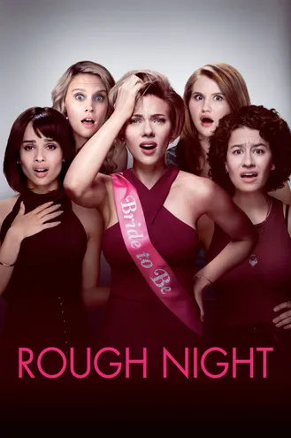 بوستر فلم Rough Night ليلة صعبة