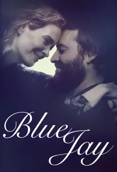 مشاهدة وتحميل فلم Blue Jay طائر أزرق اونلاين