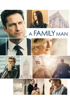 مشاهدة وتحميل فلم A Family Man رجل عائلي اونلاين
