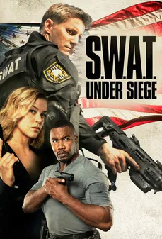 مشاهدة وتحميل فلم S.W.A.T. Under Siege  اونلاين