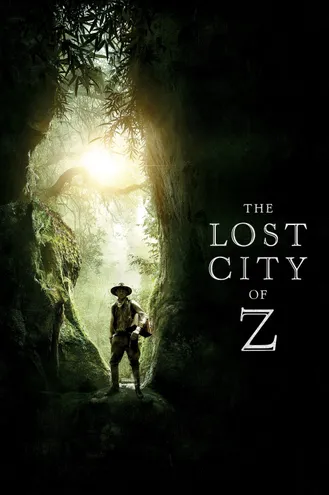 بوستر فلم The Lost City of Z مدينة زد المفقودة