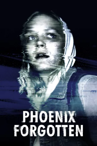 بوستر فلم Phoenix Forgotten فينيكس المنسيّة