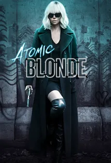 مشاهدة وتحميل فلم Atomic Blonde الشقراء الذرية اونلاين
