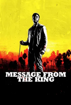 مشاهدة وتحميل فلم Message from the King  اونلاين