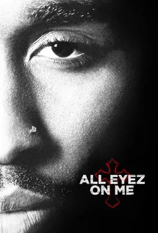 مشاهدة وتحميل فلم All Eyez on Me كل العيون عليّ اونلاين