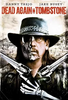 مشاهدة وتحميل فلم Dead Again in Tombstone ميت في مقبرة اونلاين